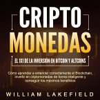 CRIPTOMONEDAS - El 1x1 de la inversión en Bitcoin y Altcoins: Cómo aprender a entender correctamente el Blockchain, invertir en criptomonedas de forma inteligente y conseguir los máximos beneficios (MP3-Download)