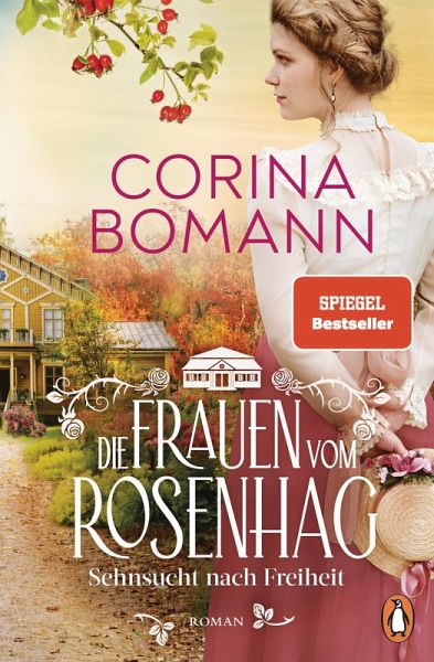 Sehnsucht nach Freiheit / Die Frauen vom Rosenhag Bd.2 (eBook, ePUB)