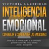 INTELIGENCIA EMOCIONAL - Controlar y... - Bild 1