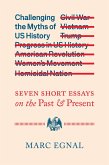 Challenging the Myths of US History (eBook, ePUB)