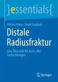 Distale Radiusfraktur (eBook, PDF) Distale Radiusfraktur (eBook, PDF)