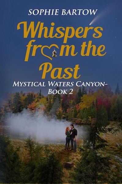 Whispers from the Past: A Small Town, Mystical Romance (Mystical Waters Canyon, #2) (eBook, ePUB)