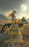 Alpha of the Western Moon (eBook, ePUB) Alpha of the Western Moon (eBook, ePUB)