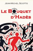 Le bouquet d'Hadès (eBook, ePUB) Le bouquet d'Hadès (eBook, ePUB)
