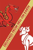Delivered from Hell on Earth (eBook, ePUB)