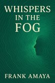 Whispers in the Fog (eBook, ePUB) Whispers in the Fog (eBook, ePUB)