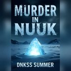 Murder in Nuuk (eBook, ePUB)