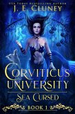 Corviticus University: Sea Cursed (eBook, ePUB) Corviticus University: Sea Cursed (eBook, ePUB)