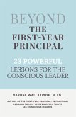 Beyond The First-Year Principal (eBook, ePUB)