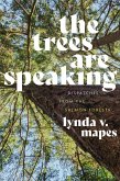 The Trees Are Speaking (eBook, ePUB)