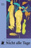 Nicht alle Tage (eBook, ePUB) Nicht alle Tage (eBook, ePUB)