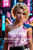 Net Zero on Moonbase Alpha (eBook, ePUB) Net Zero on Moonbase Alpha (eBook, ePUB)