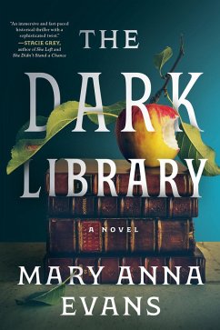 The Dark Library (eBook, ePUB) - Evans, Mary Anna The Dark Library (eBook, ePUB) - Evans, Mary Anna
