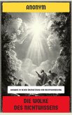 Die Wolke des Nichtwissens (eBook, ePUB) Die Wolke des Nichtwissens (eBook, ePUB)