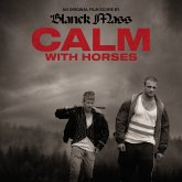 Calm With Horses (Original Score) Calm With Horses (Original Score)