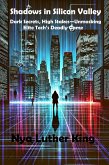 Shadows in Silicon Valley (Psychologist, #1) (eBook, ePUB) Shadows in Silicon Valley (Psychologist, #1) (eBook, ePUB)