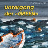 Untergang der »GREEN« (MP3-Download) Untergang der »GREEN« (MP3-Download)