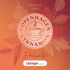 Delicate / Copenhagen Cinnamon Bd.1 (MP3-Download) - Neeb, Stefanie