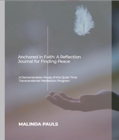 Anchored in Faith: A Reflection Journal for Finding Peace (eBook, ePUB) - Pauls, Malinda