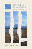 Concrete Whalesong: Haiku & Senryu (eBook, ePUB) Concrete Whalesong: Haiku & Senryu (eBook, ePUB)