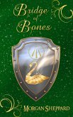 Bridge of Bones (Brodyr Alarch, #3) (eBook, ePUB)