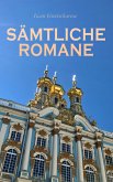 Sämtliche Romane (eBook, ePUB) Sämtliche Romane (eBook, ePUB)
