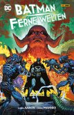 Batman: Ferne Welten (eBook, ePUB) Batman: Ferne Welten (eBook, ePUB)