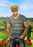 Amish Vineyard - The Split (eBook, ePUB) Amish Vineyard - The Split (eBook, ePUB)