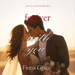 Forever With You (Always Ashville—Book 2) (MP3-Download) - Grace, Fiona