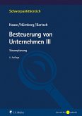 Besteuerung von Unternehmen III (eBook, ePUB) Besteuerung von Unternehmen III (eBook, ePUB)