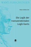 Die Logik der transzendentalen Logik Kants (eBook, PDF)