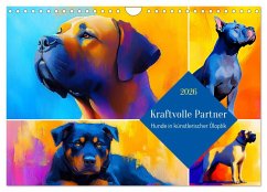 Kraftvolle Partner. Hunde in künstlerischer Öloptik (Wandkalender 2026 DIN A4 quer), CALVENDO Monatskalender Kraftvolle Partner. Hunde in künstlerischer Öloptik (Wandkalender 2026 DIN A4 quer), CALVENDO Monatskalender
