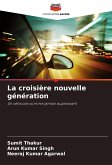 La croisière nouvelle génération La croisière nouvelle génération