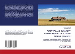 POTENTIAL AND DURABILITY CHARACTERISTICS OF BLENDED CEMENT CONCRETE POTENTIAL AND DURABILITY CHARACTERISTICS OF BLENDED CEMENT CONCRETE