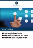 Ontologiebasierte Datenextraktion in den Inhalten zu Stipendien Ontologiebasierte Datenextraktion in den Inhalten zu Stipendien
