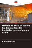 Modèle de mise en ¿uvre Six Sigma dans les fonderies de moulage au sable Modèle de mise en ¿uvre Six Sigma dans les fonderies de moulage au sable