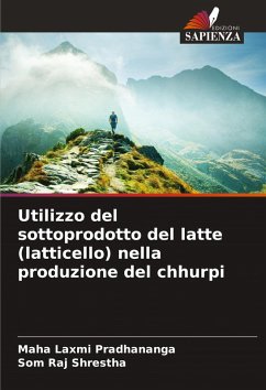 Cover Utilizzo del sottoprodotto del latte (latticello) nella produzione del chhurpi