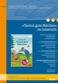 'Tierisch gute Märchen' im Unterricht 'Tierisch gute Märchen' im Unterricht