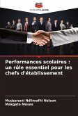 Performances scolaires : un rôle essentiel pour les chefs d'établissement Performances scolaires : un rôle essentiel pour les chefs d'établissement