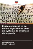 Étude comparative de divers algorithmes pour un système de synthèse de la parole Étude comparative de divers algorithmes pour un système de synthèse de la parole