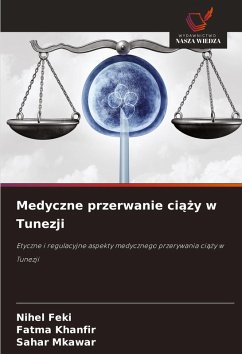 Medyczne przerwanie ci¿¿y w Tunezji - Feki, Nihel;Khanfir, Fatma;MKAWAR, Sahar