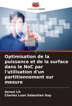 Cover Optimisation de la puissance et de la surface dans le NoC par l'utilisation d'un partitionnement sur mesure
