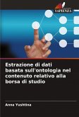 Estrazione di dati basata sull'ontologia nel contenuto relativo alla borsa di studio Estrazione di dati basata sull'ontologia nel contenuto relativo alla borsa di studio