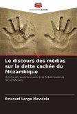 Le discours des médias sur la dette cachée du Mozambique Le discours des médias sur la dette cachée du Mozambique