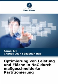 Cover Optimierung von Leistung und Fläche in NoC durch maßgeschneiderte Partitionierung