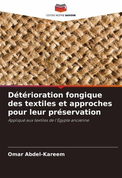 Cover Détérioration fongique des textiles et approches pour leur préservation