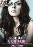 Seducir a un Friki Seducir a un Friki