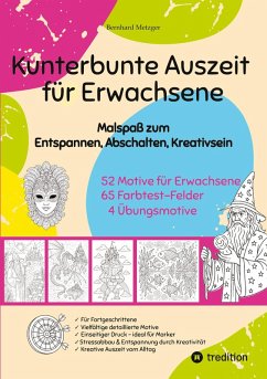 Cover Kunterbunte Auszeit - Malbuch für Erwachsene