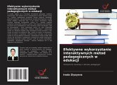 Efektywne wykorzystanie interaktywnych metod pedagogicznych w edukacji Efektywne wykorzystanie interaktywnych metod pedagogicznych w edukacji