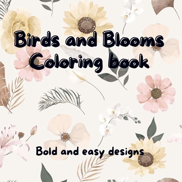 Birds and Blooms coloring book